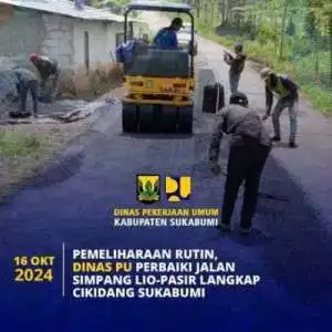 Pemeliharaan Rutin, Dinas PU Perbaiki Jalan Simpang Lio - Pasir Langkap Cikidang Sukabumi