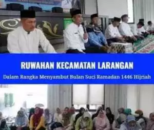 Menyambut Bulan Suci Ramadan 1446 Hijriah, Kecamatan Larangan Gelar Ruwahan