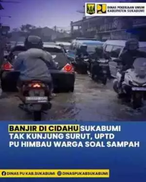 Banjir Di Cidahu Sukabumi Tak Kunjung Surut, UPTD PU Himbau Warga Soal Sampah