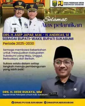 Dinas PU Kab. Sukabumi Mengucapkan Selamat dan Sukses atas Pelantikan Bupati dan Wakil Bupati Sukabumi periode 2025-2030