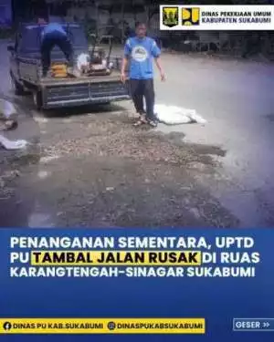 Penanganan Sementara, UPTD PU Tambal Jalan Rusak Di Ruas Karangtengah - Sinagar Sukabumi