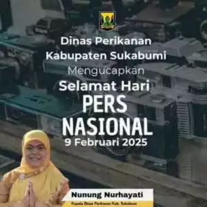 Dinas Perikanan Kabupaten Sukabumi Mengucapkan Selamat Hari Pers Nasional (HPN) Tahun 2025.