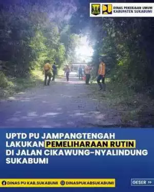 UPTD PU Wilayah Jampangtengah Bersihkan Bahu Jalan di Ruas Cikawung–Ranca Oray hingga Nyalindung