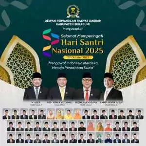 DPRD Kabupaten Sukabumi Mengucapkan Selamat Hari Santri Nasional 2025