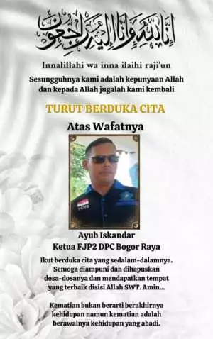 Ade Suhendar Sampaikan Duka Cita Mendalam atas Wafatnya Ketua FJP2 Bogor Raya, Ayub Iskandar