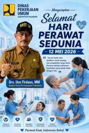 Dinas PU Kabupaten Sukabumi Mengucapkan Selamat Hari Perawat Sedunia 12 Mei 2026