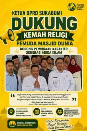 Ketua DPRD Sukabumi Dukung Kemah Religi Pemuda Masjid Dunia, Dorong Pembinaan Karakter Generasi Muda Islam