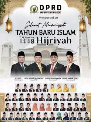 DPRD Kabupaten Sukabumi Mengucapkan Selamat Memperingati Tahun Baru Islam 1448 H