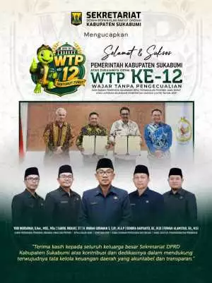 Sekretariat DPRD Kabupaten Sukabumi Mengucapkan Selamat dan Sukses PEMKAB. Sukabumi Meraih Opini WTP Ke-12