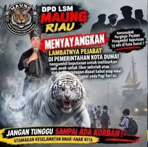 Kabut Asap Tebal Selimuti Dumai, DPD LSM Maung Riau Soroti Lambannya Keputusan Pejabat Daerah Lindungi Anak Sekolah